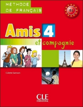 Amis et compagnie 4 Podręcznik - Samson Colette