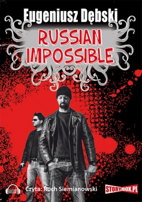 Russian Impossible (Audiobook) - Dębski Eugeniusz