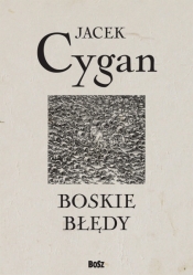 Boskie błędy - Jacek Cygan