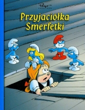 Smerfy. Przyjaciółka Smerfetki