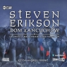 Dom łańcuchów
	 (Audiobook) Steven Erikson