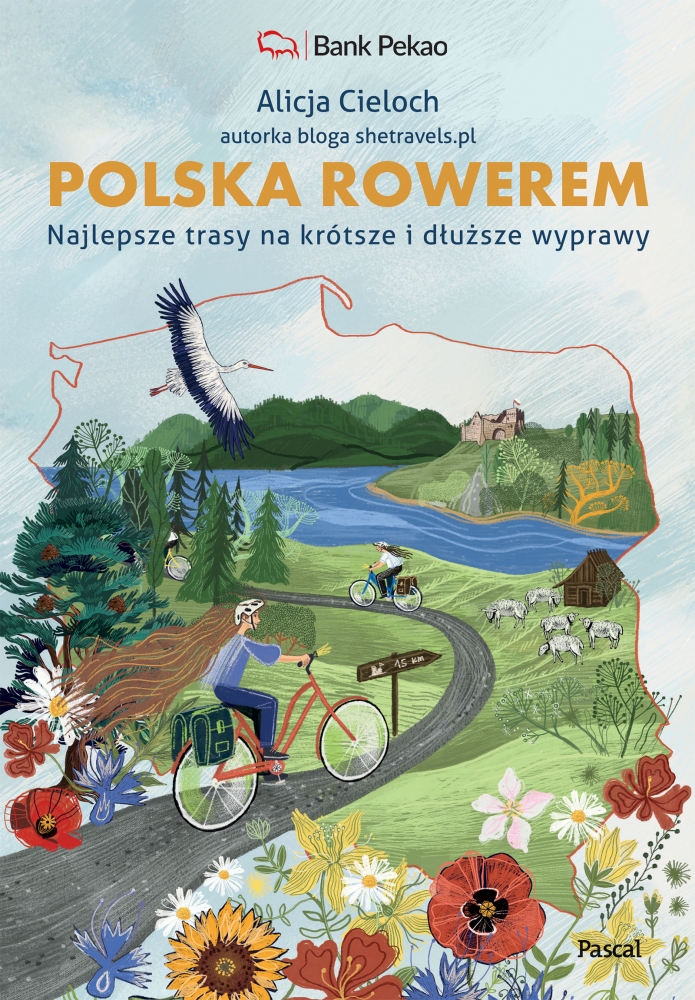 Polska rowerem. Najlepsze trasy na krótsze i dłuższe wyprawy