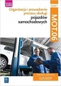 Organizacja i prowadzenie procesu obsługi pojazdów samochodowych. Kwalifikacja MOT.06. Podręcznik do nauki zawodu technik pojazdów samochodowych. Część 1 - Mariusz Szymańczak, Janusz Figurski, Stanisław Kowalczyk