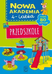 Przedszkole. Nowa akademia 4-latka - Opracowanie zbiorowe