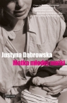 Matka młodej matki Dąbrowska Justyna