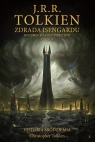 Zdrada Isengardu [Historia Śródziemia t. 7] J.R.R. Tolkien, Christopher Tolkien