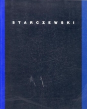 Antoni Starczewski (1924-2000) malarstwo, rzeźba.. - Opracowanie zbiorowe