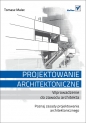 Projektowanie architektoniczne Wprowadzenie do zawodu architekta - Malec Tomasz