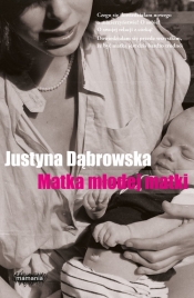 Matka młodej matki - Dąbrowska Justyna