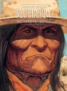 Blueberry. Tom 8Apacz Geronimo, OK Corral, Dust Jean Giraud