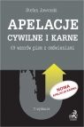 Apelacje cywilne i karne. 69 wzorów pism z omówieniami w7 adw. Stefan Jaworski