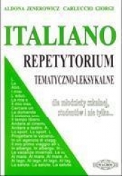 Italiano. Repetytorium tematyczno-leksykalne - Carluccio Giorgi, Aldona Jenerowicz