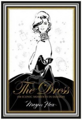 The Dress - Megan Hess