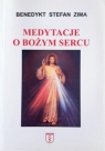 Medytacje o Bożym Sercu Benedykt Stefan Zima