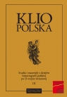 Klio Polska Studia i materiały z dziejów historiografii polskiej po II