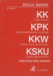 Kodeks karny Kodeks postępowania karnego Kodeks karny wykonawczy Koszty sądowe karne oraz inne akty prawne - <br />