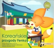 Koreańskie przygody Fenka(audiobook) - Gruca Magdalena
