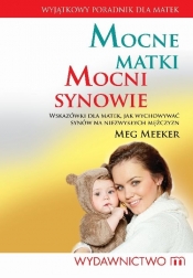 Mocne matki mocni synowie - Meeker Meg