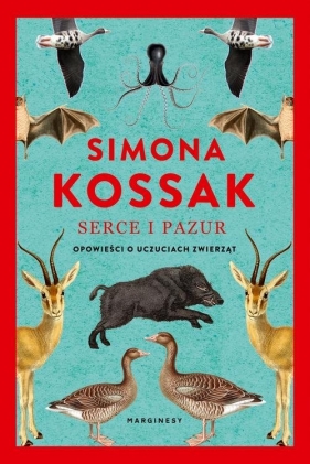 Serce i pazur - Simona Kossak