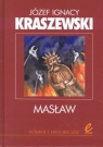 Masław Józef Ignacy Kraszewski