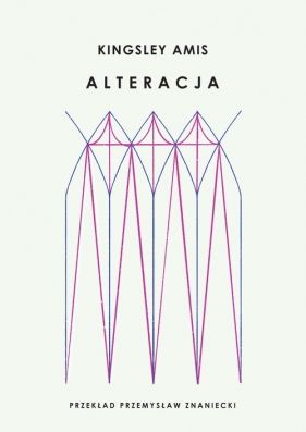 Alteracja - Kingsley Amis