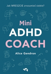 Mini ADHD Coach - Alice Gendron