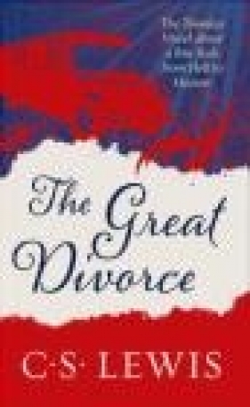 The Great Divorce - C.S. Lewis