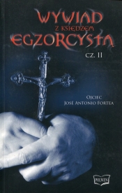 Wywiad z księdzem egzorcystą Część 2