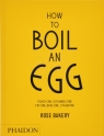 How to Boil an Egg Rose Carrarini, Fiona Strickland
