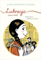 Lukrecja rusza w świat. Tom 4 - Anne Goscinny