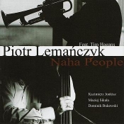 Naha People. P.Lemańczyk, T. Hagans CD - Opracowanie zbiorowe