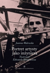 Portret artysty jako inżyniera