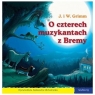 101 bajek - O czterech muzykantach z Bremy w.2008 Jakub i Wilhelm Grimm