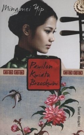 PAWILON KWIATU BRZOSKWINI WYD.KIESZONKOWE - MINGMEI YIP