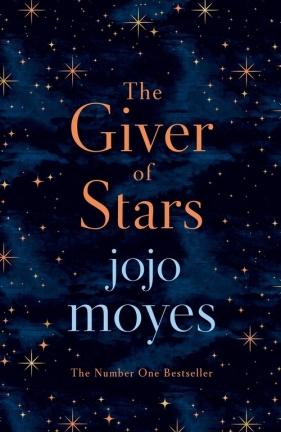 The Giver of Stars - Jojo Moyes