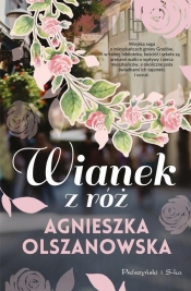 Wianek z róż - Olszanowska Agnieszka