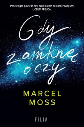 Gdy zamknę oczy - Marcel Moss