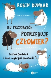 Ilu przyjaciół potrzebuje człowiek? - Robin Dunbar