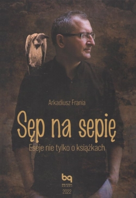 Sęp na sepię - Frania Arkadiusz