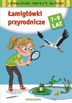 Łamigłówki przyrodnicze. Łamigłówki mądrej główki - Tamara Michałowska