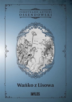 Wańko z Lisowa - Antoni Ferdynand Ossendowski