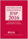 Informator księgowego jsfp 2016 Aktualny wykaz wskaźników i stawek