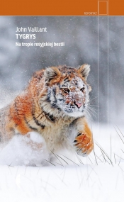 Tygrys. Na tropie rosyjskiej bestii - Vaillant John