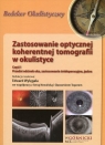 Zastosowanie optycznej koherentnej tomografii w okulistyce. Część 1