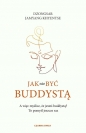 Jak nie być buddystą - Dzongsar Jamyang Khyentse
