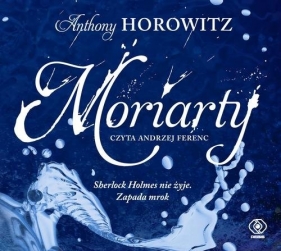 Moriarty (Audiobook) - Anthony Horowitz