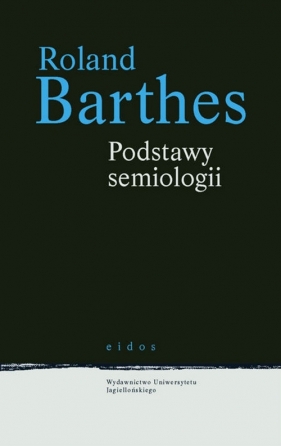 Podstawy semiologii - Barthes Roland
