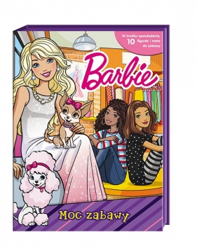 Barbie. Moc zabawy