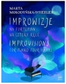 Improwizje na fortepian na cztery ręce Marta Mołodyńska-Wheeler
