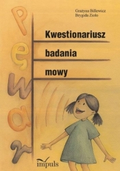 Kwestionariusz badania mowy - Billewicz Grażyna, Zioło Brygida